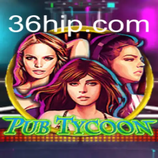 Descubra o Mundo de PubTycoon e a Plataforma 36H.COM